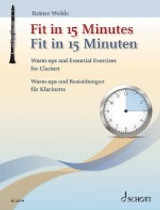 Wehle R. Fit IN 15 Minutes Clarinette