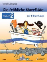 Landgraf G. Die Frohliche Vol 2 Trio Flutes