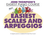 Thompson's J. Easiest Scales And Arpeggios Piano Thompson's J. Easiest Scales And Arpeggios Piano