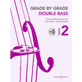 Grade BY Grade 2 Double Bass