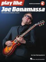 Play Like Joe Bonamassa Guitare