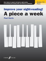 Harris P. Improve Your SIGHT-READING! A Piece A Week Grade 7 - 8 Piano Harris P. Improve Your SIGHT-READING! A Piece A Week Grade 7 - 8 Piano