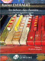 Everaert X. en Dehors Des Chemins Vol 1 Piano