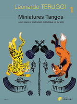 Teruggi L. Miniatures Tangos Vol 1 Piano et Instrument en UT OU Sib Teruggi L. Miniatures Tangos Vol 1 Piano et Instrument en UT OU Sib