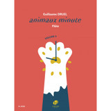 Druel G. Animaux Minute Vol 2 Flute Druel G. Animaux Minute Vol 2 Flute