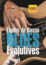 Tauzin B. Lignes de Basse Blues Evolutives