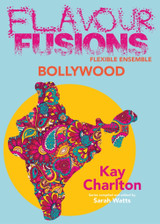 Charlton K. Flavour Fusions - Bollywood Ensemble de Chambre