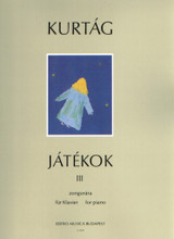 Kurtag G. Jatekok Games Vol 3 Piano Kurtag G. Jatekok Games Vol 3 Piano