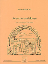 Naulais J. Aventure Andalouse Trompette Naulais J. Aventure Andalouse Trompette