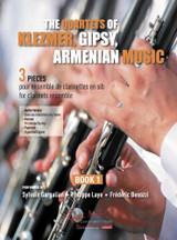 The Quartets OF Klezmer, Gipsy, Armenian - VOL.1 Clarinettes The Quartets OF Klezmer, Gipsy, Armenian - VOL.1 Clarinettes