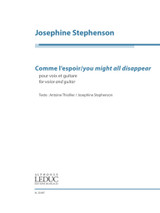 Stephenson J. Comme L'espoir / You Might All Disappear Voix et Guitare