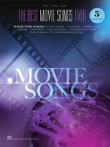 The Best Movie Songs Ever - 5TH Edition Piano Vocal Guitare The Best Movie Songs Ever - 5TH Edition Piano Vocal Guitare