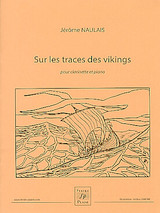 Naulais J. Sur Les Traces Des Vikings Clarinette Naulais J. Sur Les Traces Des Vikings Clarinette
