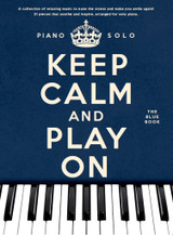 Keep Calm And Play Onthe Blue Book Piano OU Clavier