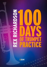 Richardson R. 100 Days OF Trumpet Practice