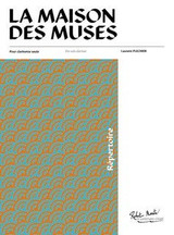 Flechier L. La maison des muses  Clarinette