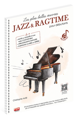 Astie C. Les plus belles œuvres Jazz & Ragtime pour débutants Astie C. Les plus belles œuvres Jazz & Ragtime pour débutants
