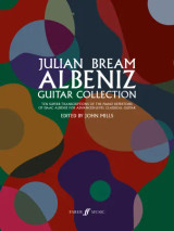 Julian Bream: Albéniz Guitar Collection (Guitar Score) Julian Bream: Albéniz Guitar Collection (Guitar Score)