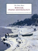 The Faber Music Winter Piano Anthology The Faber Music Winter Piano Anthology