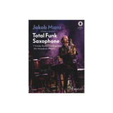 Baldauf R. / Lubitz F. Total Funk Saxophone Saxo Alto