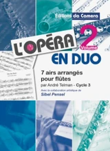 Telman A. L’opéra en duo Vol.2 7 Airs Arrangés pour Flûtes