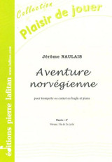 Naulais J. Aventure Norvégienne Trompette et Piano