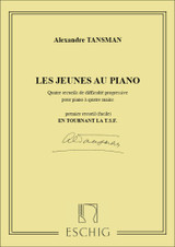 Tansman A. Les Jeunes AU Piano Recueil 1 Piano 4 Mains Tansman A. Les Jeunes AU Piano Recueil 1 Piano 4 Mains