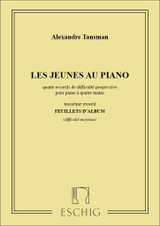 Tansman A. Les Jeunes AU Piano Recueil 3 Piano 4 Mains Tansman A. Les Jeunes AU Piano Recueil 3 Piano 4 Mains