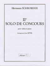 SCHROEDER-MEYER H. Solo de Concours N°2 Violon SCHROEDER-MEYER H. Solo de Concours N°2 Violon
