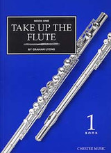 Lyons G. Take UP The Flute Vol 1 Flute Lyons G. Take UP The Flute Vol 1 Flute