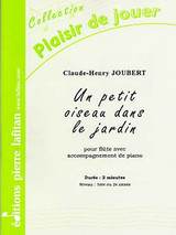 Joubert C.h. UN Petit Oiseau Dans le Jardin Flute Joubert C.h. UN Petit Oiseau Dans le Jardin Flute