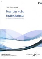 Lesage J.m. Pour Une Voix Musicienne Vol 2