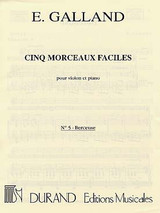 Galland E. Cinq Morceaux Faciles : Berceuse Violon Galland E. Cinq Morceaux Faciles : Berceuse Violon