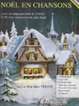 Versini A./versini J.m. Noel en Chansons Piano