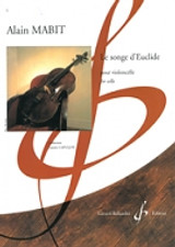 Mabit A. le Songe D'euclide Violoncelle Solo Mabit A. le Songe D'euclide Violoncelle Solo