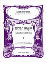 Pieces Classiques Vol 3 Saxo Tenor Pieces Classiques Vol 3 Saxo Tenor