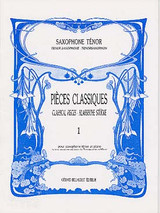 Pieces Classiques Vol 1 Saxo Tenor Pieces Classiques Vol 1 Saxo Tenor
