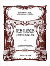 Pieces Classiques Vol 4 Saxo Alto Pieces Classiques Vol 4 Saxo Alto