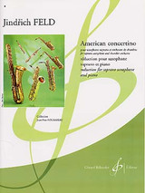Feld J. American Concertino Saxo Soprano Feld J. American Concertino Saxo Soprano