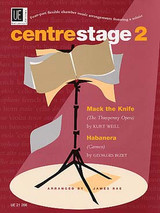Centrestage Vol 2: Weill K. - Bizet G. Centrestage Vol 2: Weill K. - Bizet G.