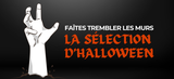 Faîtes trembler les murs et réveillez les âmes pour Halloween
