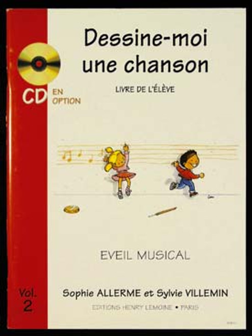 Allerme S./villemin S. DESSINE-MOI Une Chanson Vol 2 Allerme S./villemin S. DESSINE-MOI Une Chanson Vol 2