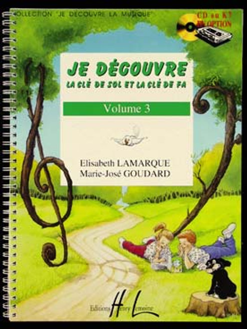 Lamarque E./goudard M.j. JE Decouvre la Cle de Sol et FA Vol 3 Lamarque E./goudard M.j. JE Decouvre la Cle de Sol et FA Vol 3