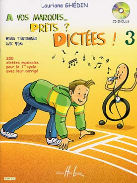 Ghedin L. A Vos Marques... Prets? Dictees Vol 3