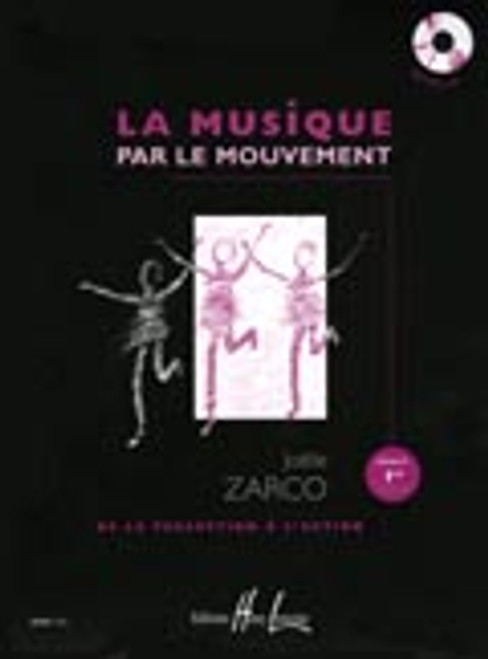Zarco J. la Musique Par le Mouvement Zarco J. la Musique Par le Mouvement