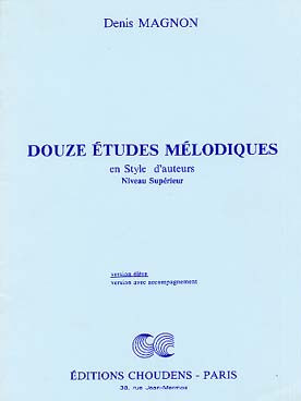 Magnon D. 12 Etudes Melodiques Niveau Superieur Eleve