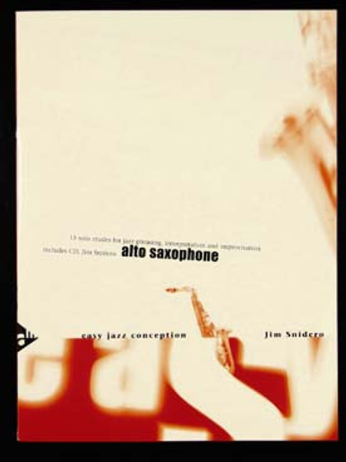 Snidero J. Easy Jazz Conception Saxo Alto Snidero J. Easy Jazz Conception Saxo Alto