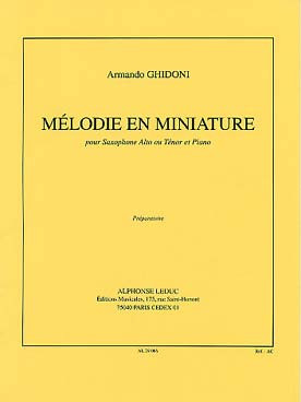 Ghidoni A. Melodie en Miniature Saxophone Mib OU Sib
