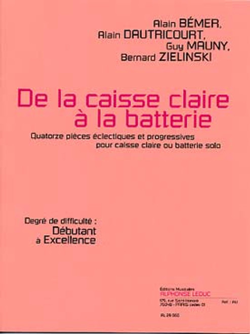 Bemer A./dautricourt A./mauny G./zielinsky B. de la Caisse Claire A la Batterie Bemer A./dautricourt A./mauny G./zielinsky B. de la Caisse Claire A la Batterie