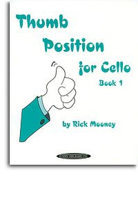 Mooney R. Thumb Position For Cello Book 1